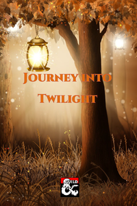 Journey into Twilight